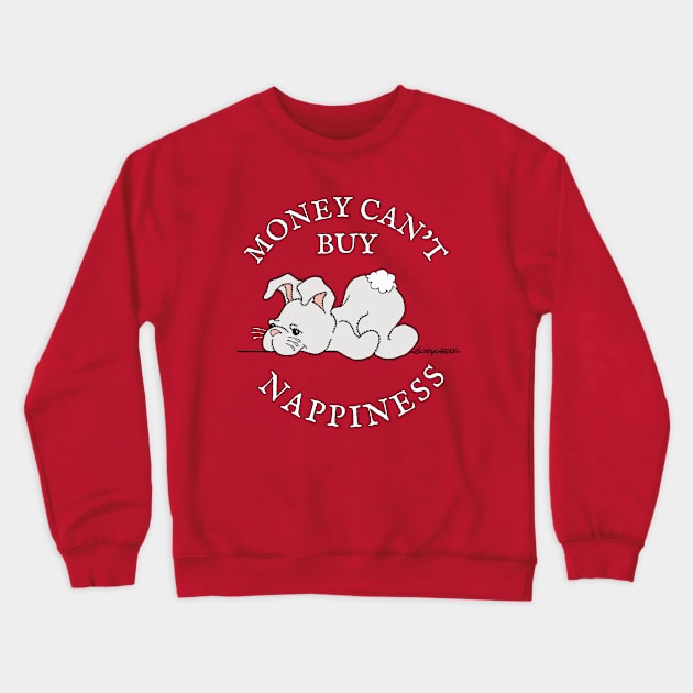 MONEY CAN'T BUY NAPPINESS Stuffed Bunny Rabbit by ScottyGaaDo Crewneck Sweatshirt by ScottyGaaDo